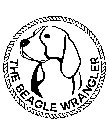 THE BEAGLE WRANGLER