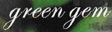 GREEN GEM
