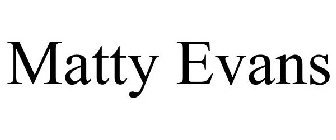 MATTY EVANS