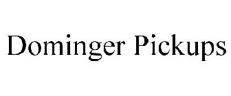 DOMINGER PICKUPS