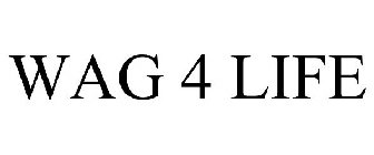 WAG 4 LIFE