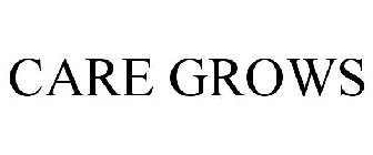 CARE GROWS