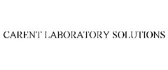 CARENT LABORATORY SOLUTIONS