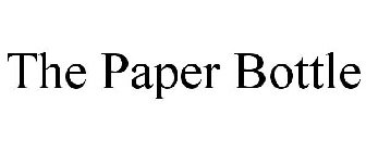 THE PAPER BOTTLE