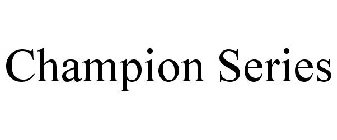 CHAMPION SERIES