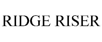 RIDGE RISER