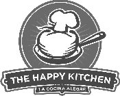 THE HAPPY KITCHEN LA COCINA ALEGRE