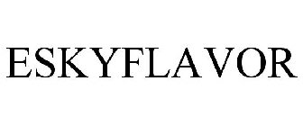 ESKYFLAVOR