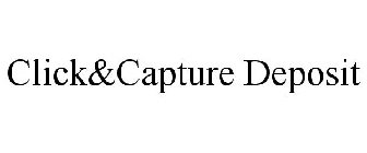 CLICK&CAPTURE DEPOSIT