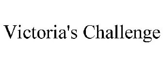 VICTORIA'S CHALLENGE