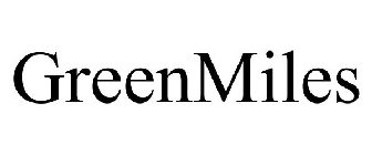 GREENMILES