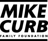 MIKE CURB FAMILY FOUNDATION