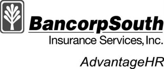 BANCORPSOUTH INSURANCE SERVICES, INC. ADVANTAGEHR