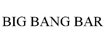 BIG BANG BAR