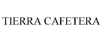 TIERRA CAFETERA