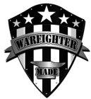 WARFIGHTER MADE