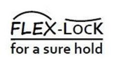 FLEX-LOCK FOR A SURE HOLD