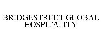 BRIDGESTREET GLOBAL HOSPITALITY