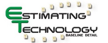 ESTIMATING TECHNOLOGY BASELINE DETAIL