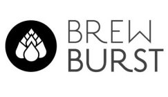 BREW BURST
