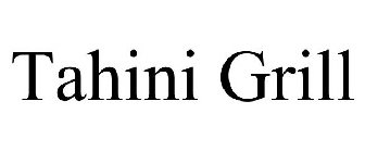 TAHINI GRILL