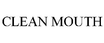 CLEAN MOUTH