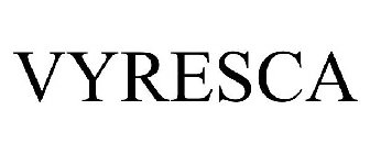 VYRESCA