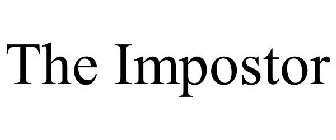THE IMPOSTOR