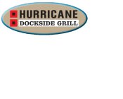 HURRICANE DOCKSIDE GRILL