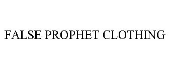 FALSE PROPHET CLOTHING