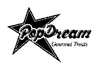 POPDREAM GOURMET TREATS