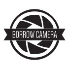 BORROW CAMERA