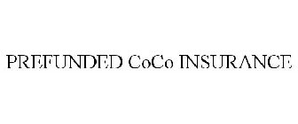 PREFUNDED COCO INSURANCE