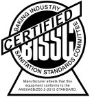 CERTIFIED BISSC BAKING INDUSTRY SANITATION STANDARDS COMMITTEE.