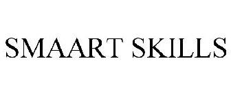 SMAART SKILLS