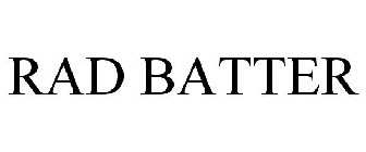 RAD BATTER