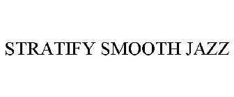 STRATIFY SMOOTH JAZZ