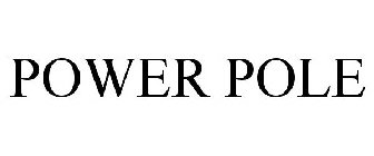 POWER POLE
