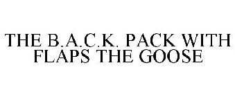 THE B.A.C.K. PACK WITH FLAPS THE GOOSE