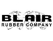 BLAIR RUBBER COMPANY