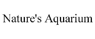 NATURE'S AQUARIUM