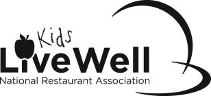 KIDS LIVE WELL NATIONAL RESTAURANT ASSOCIATION