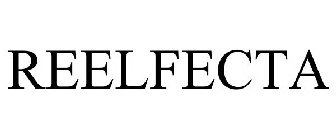 REELFECTA