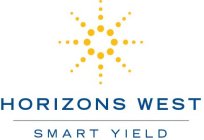 HORIZONS WEST SMART YIELD