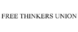 FREE THINKERS UNION