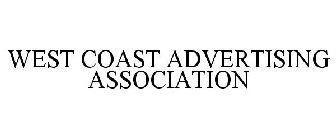 WEST COAST ADVERTISING ASSOCIATION