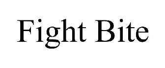 FIGHT BITE
