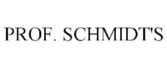 PROF. SCHMIDT'S