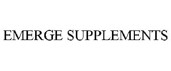 EMERGE SUPPLEMENTS