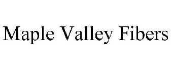 MAPLE VALLEY FIBERS